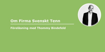 Grön bakgrund med text om en föreläsning om Svenskt Tenn av Thommy Bindefeld och ett porträttfoto av en man i svartvitt.