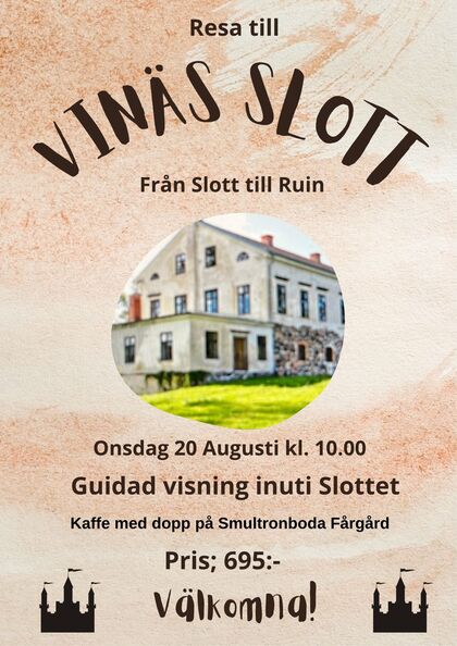 Affisch för guidad visning på Vinäs slott med bild på slottet och information om evenemanget.