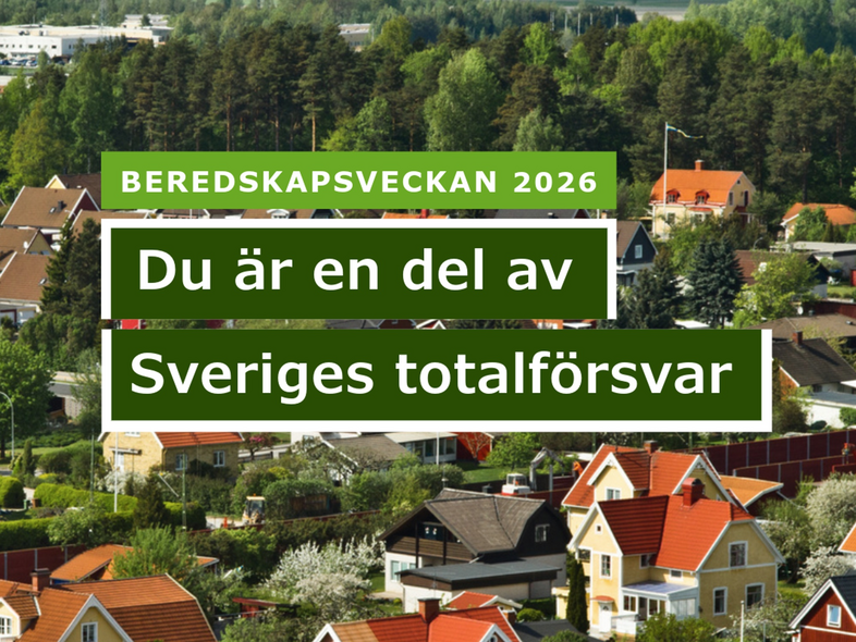Vy över svensk villaidyll med text om beredskapsveckan 2026 och totalförsvaret.