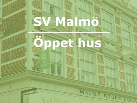 Fasad av en äldre byggnad i Malmö med texten 'SV Malmö Öppet hus' överlagrad.