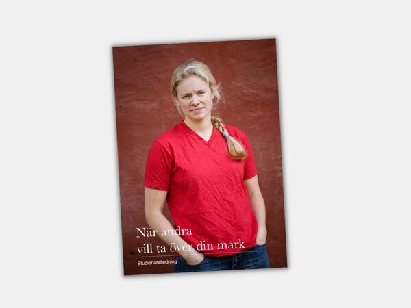 Studiematerialet När andra vill ta över din mark.