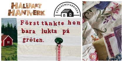 Collage med broderade texter, logotyp, stuga och färgglada handarbeten på tyg.
