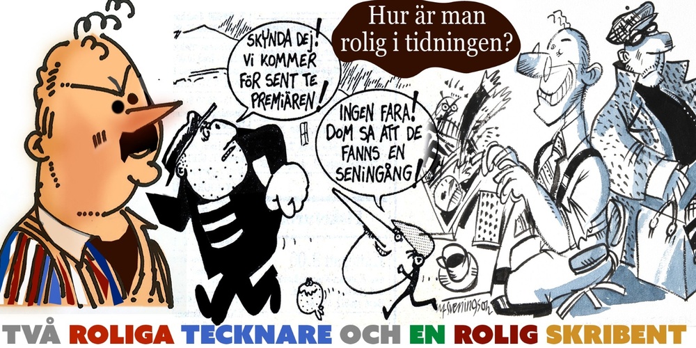 Tecknad affisch med humoristiska figurer och pratbubblor, samt text om roliga tecknare och skribent.
