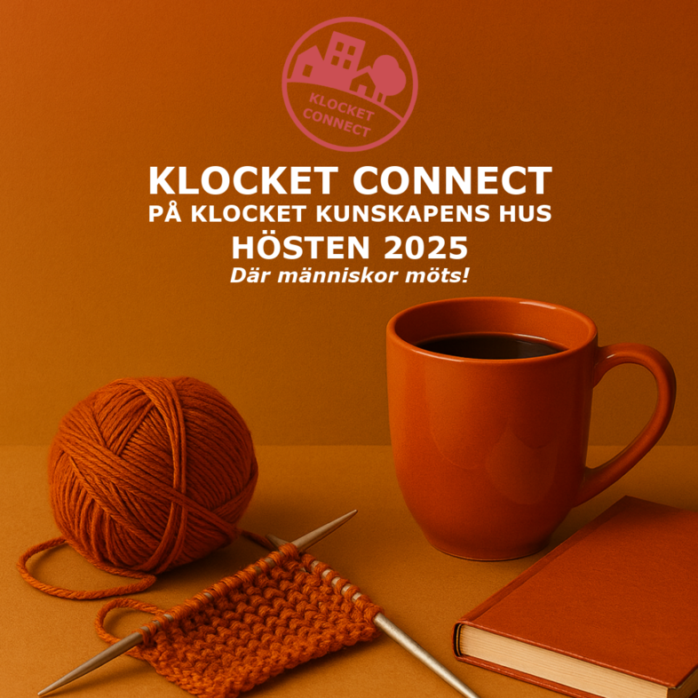 Orange stickningsgarn, stickning, kopp kaffe och bok på ett bord med text om Klocket Connect hösten 2025.