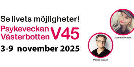 Affisch för Psykeveckan Västerbotten V45, 3–9 november 2025, med namn på två talare.
