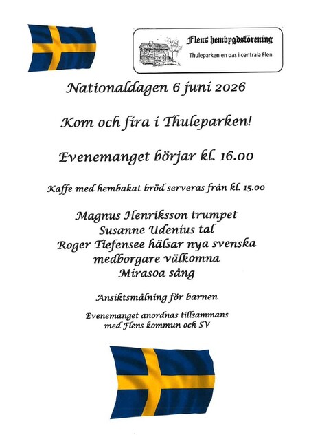 Affisch för firande av Sveriges nationaldag 6 juni 2026 i Thuleparken, Flen, med svenska flaggor och programinformation.