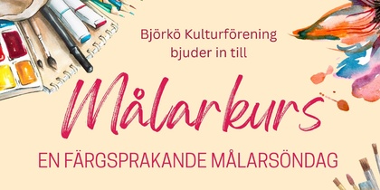 Affisch för målarworkshop med akvarellfärger, penslar, pennor och en blomma i akvarellstil.