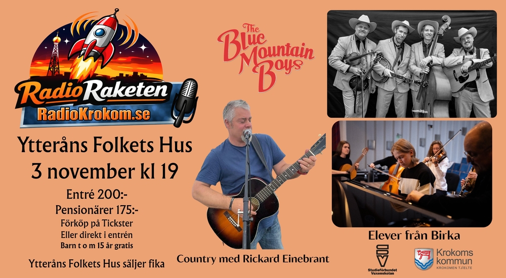 Affisch för countrykonsert i Ytteråns Folkets Hus 3 november med Radio Raketen, Blue Mountain Boys, Rickard Einebrant och elever från Birka.