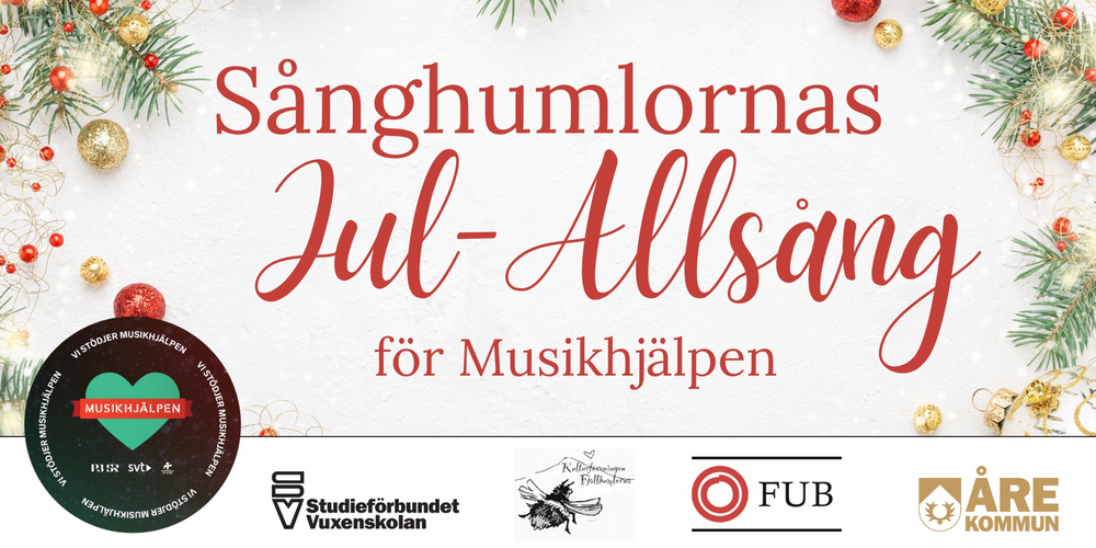 Affisch för Sånghumlornas Jul-Allsång för Musikhjälpen med juldekorationer och logotyper.
