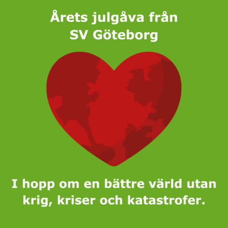 Grön bakgrund med ett rött hjärta och vit text om hopp för en bättre värld utan krig, kriser och katastrofer.