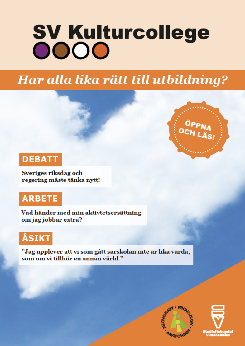 Affisch för SV Kulturcollege med text om utbildning, debatt, arbete och åsikt mot en bakgrund av blå himmel och moln.