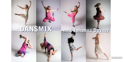 Åtta personer dansar i olika stilar och kläder mot ljus bakgrund. Texten 'Dansmix med Johanna Dovner' syns.