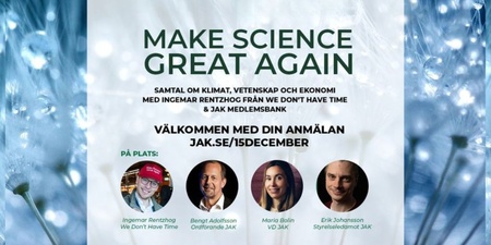 Affisch för ett samtal om klimat, vetenskap och ekonomi med texten 'Make Science Great Again'.