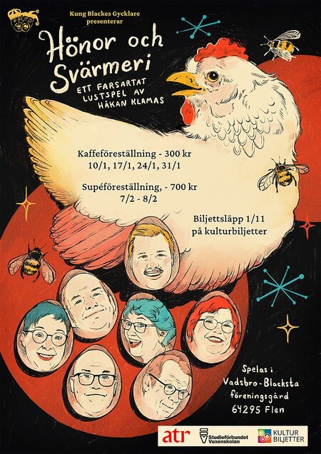 Affisch för teaterföreställningen 'Hönor och Svärmeri' med illustration av höna, bin och ägg med tecknade ansikten.