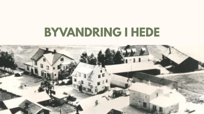 Svartvit flygbild över en liten by med flera hus och träd, med texten 'Byvandring i Hede' ovanför.