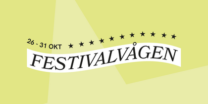 Affisch för Festivalvägen 26–31 oktober med logotyper för olika samarbetspartners på ljusgul bakgrund.