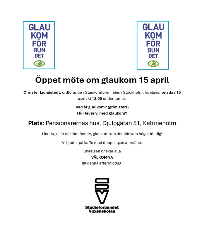 Affisch för öppet möte om glaukom 15 april i Katrineholm, med information om tid, plats och föreläsare.