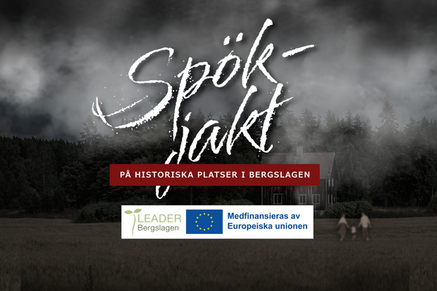 Mörk, dimmig landskap med ett hus, texten 'Spökjakt på historiska platser i Bergslagen' och suddiga figurer i förgrunden.