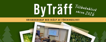 Affisch för ByTräff våren 2026 med tema krisberedskap, bilder på skog och möte i lokal.