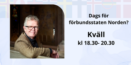 Äldre man sitter på en bänk, bredvid text om ett kvällsevenemang om förbundsstaten Norden.
