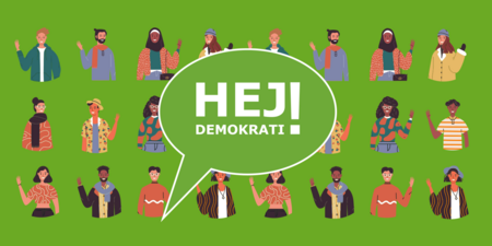 Illustration av olika personer med pratbubbla där det står 'HEJ! DEMOKRATI' på grön bakgrund.