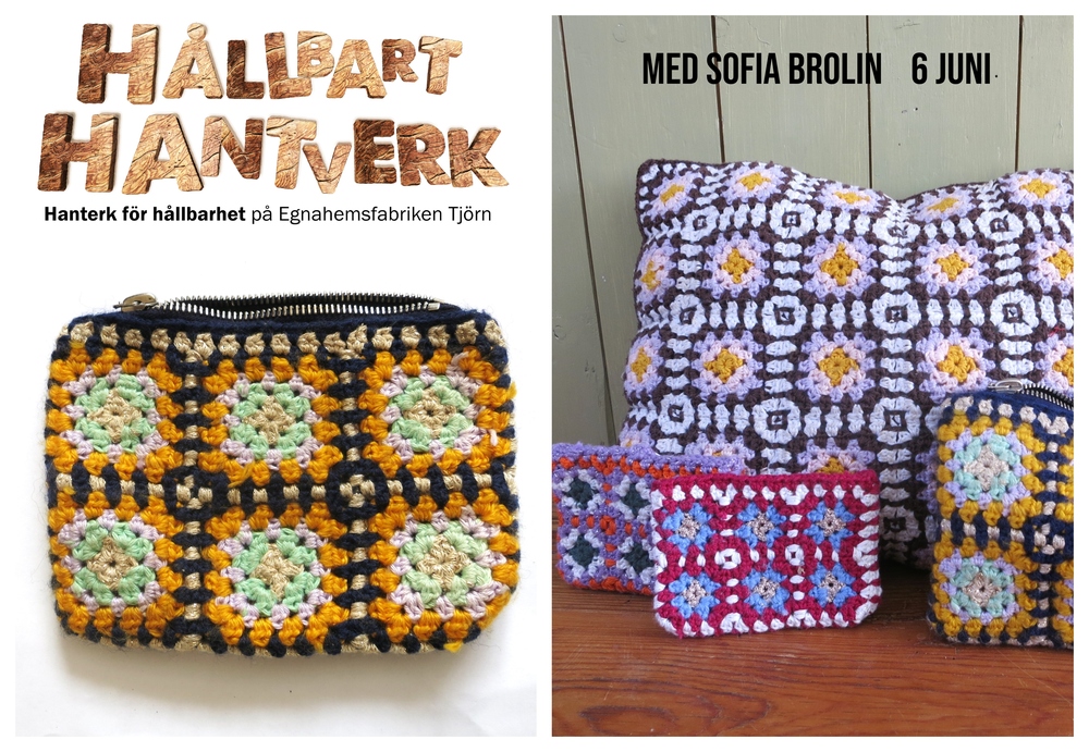 Tvådelad affisch med text om hållbart hantverk och bilder på virkade väskor och kudde i färgglada mönster.