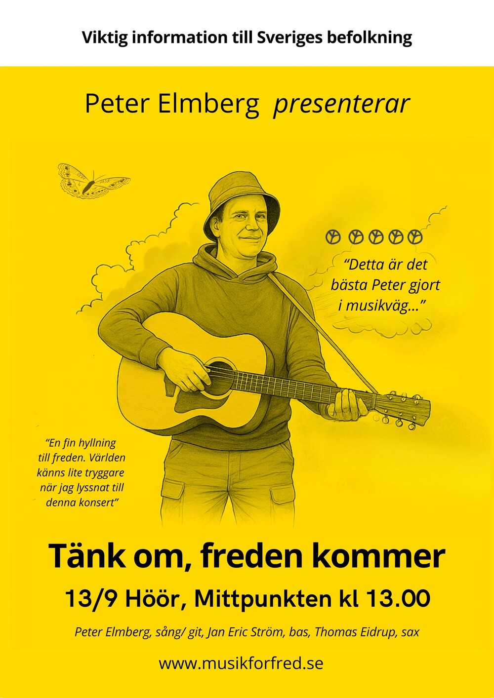 Affisch med en tecknad man som spelar gitarr, text om konsert för fred i Höör, gul bakgrund.