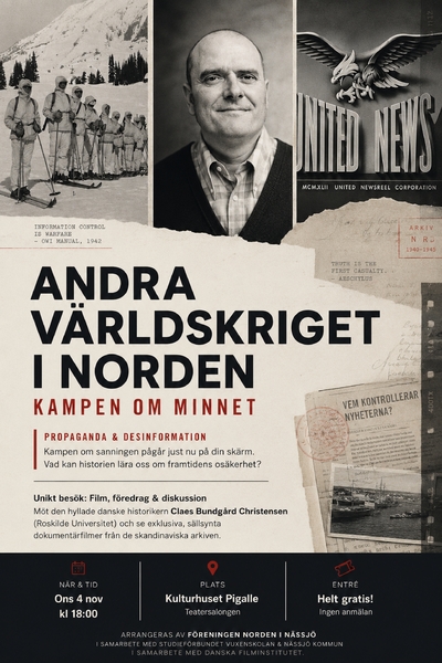 Affisch för föreläsning om andra världskriget i Norden med foto på man, soldater och historiska dokument.