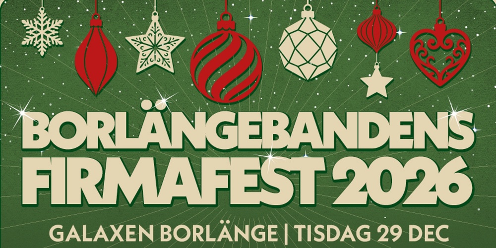 Affisch för Borlängebandens firmafest 2026 med juldekorationer och grön bakgrund.