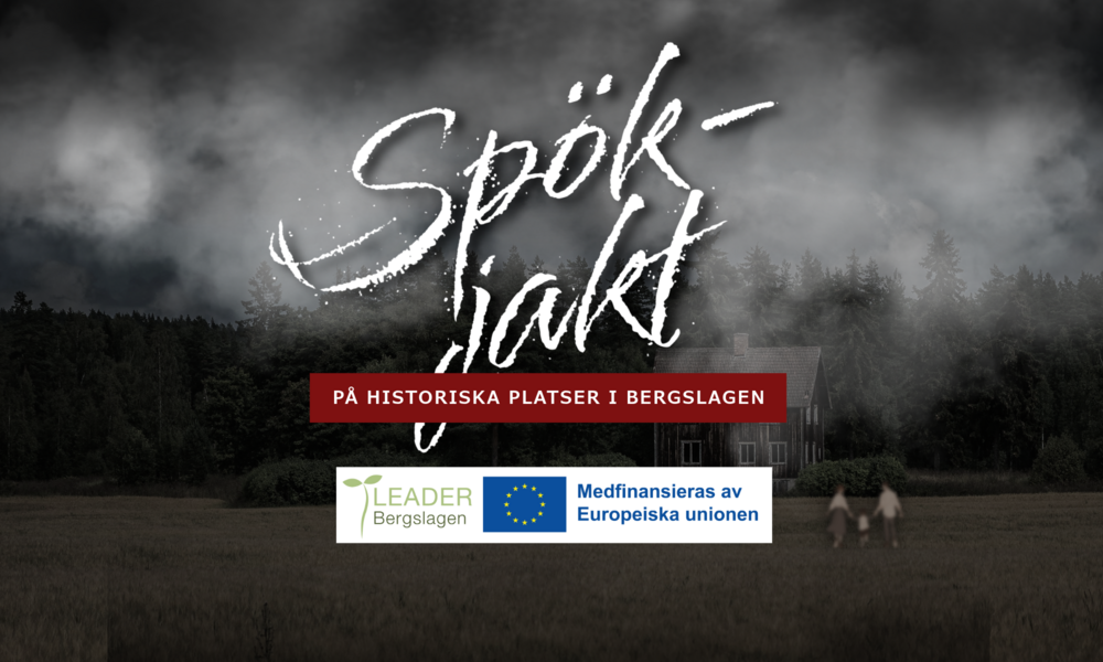 Mörk, dimmig landskap med ett hus, texten 'Spökjakt på historiska platser i Bergslagen' och suddiga figurer i förgrunden.