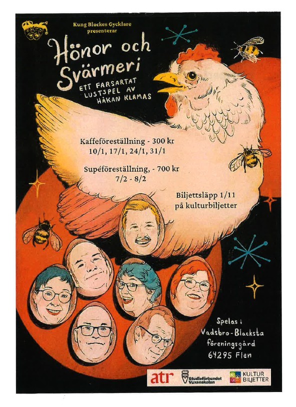 Affisch för teaterföreställningen 'Hönor och Svärmeri' med illustration av höna, bin och ägg med ansikten.