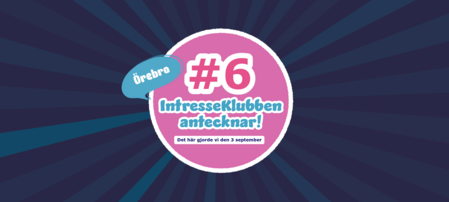 Grafisk bild med texten 'Örebro #6 IntresseKlubben antecknar! Det här gjorde vi den 3 september'.