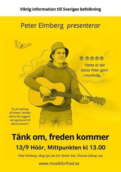 Affisch med en tecknad man som spelar gitarr, text om konsert för fred i Höör, gul bakgrund.