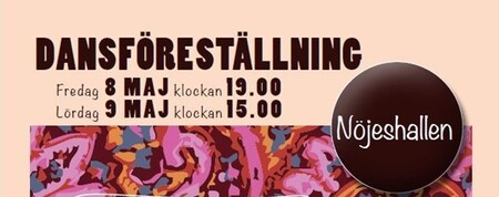 Affisch för dansföreställning på Nöjeshallen, med datum och tider i maj, färgglad bakgrund.