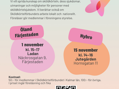 Affisch om föreläsningar om sköldkörteln i Färjestaden och Nybro, med datum, tider och anmälningsinformation.