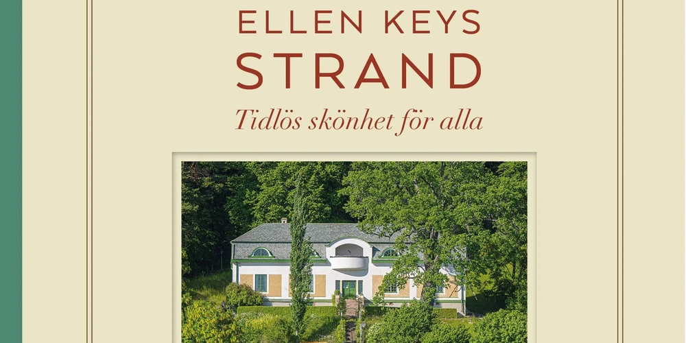 Bokomslag med en villa vid vattnet, omgiven av grönska. Text: Ellen Keys Strand, Mia Karlsvärd.