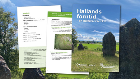 Tre informationsblad om Hallands forntid med stenar och landskap i bakgrunden.