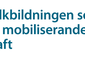 Texten 'Folkbildningen som en mobiliserande kraft' med grafiska cirklar i blått och rött.