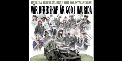 Affisch för en teaterföreställning med en grupp människor i olika kläder, en jeep och texten 'Vår beredskap är god i Haurida'.