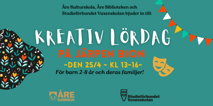 Affisch för Kreativ Lördag på Järpen bion, 25 april kl 13-16, för barn 2-8 år och deras familjer.