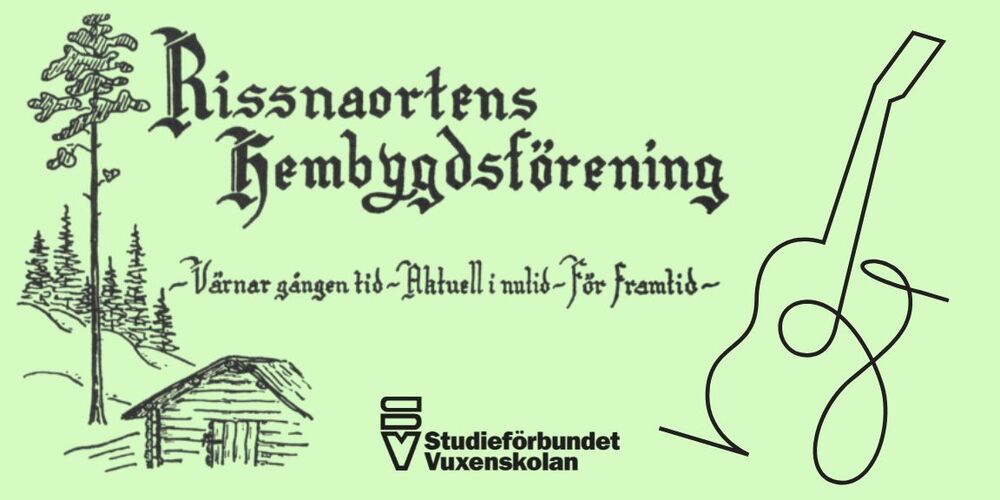 Affisch med texten 'Kissnaortens hembygdsförening', en stuga, träd och en stiliserad gitarr på ljusgrön bakgrund.