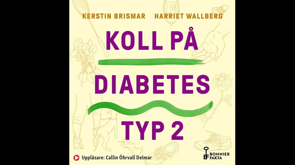 Omslag till boken 'Koll på diabetes typ 2' av Kerstin Brismar och Harriet Wallberg, med illustrationer av händer, skor och grönsaker.