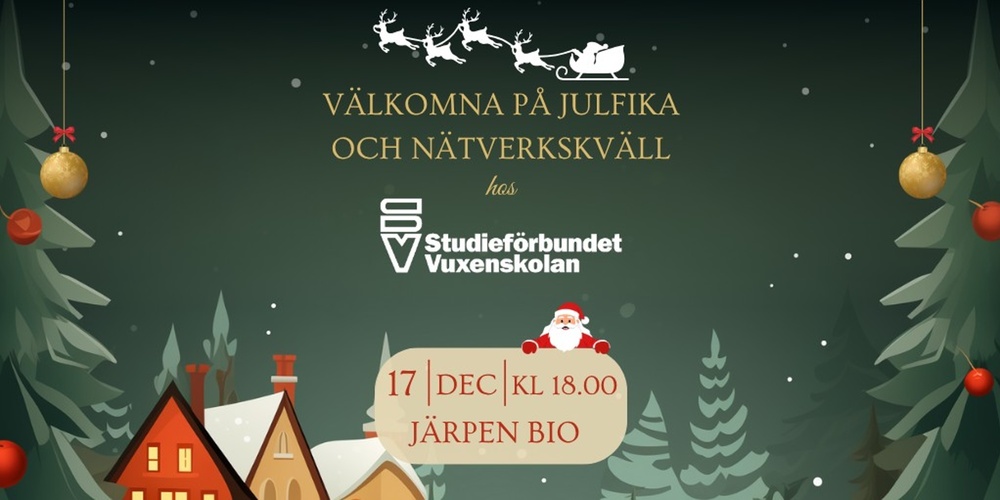 Inbjudan till julfika och nätverkskväll hos Studieförbundet Vuxenskolan, 17 december kl 18 på Järpen Bio.