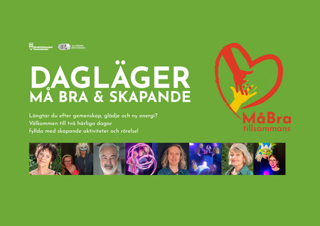 Grön affisch för dagläger med text om välmående och skapande aktiviteter, samt bilder på deltagare och logotyp med hjärta och händer.