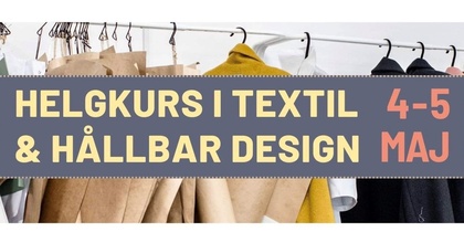 JAMTLANTA + SV presenterar Helgkurs i textil & hållbar design