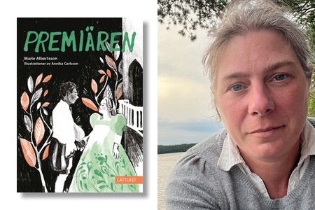 Till vänster bild på en bok med titeln PREMIÄREN av Marie Albertsson, svart bild med uíllustration av två personer som tittar på varandra. Till höger foto på författaren som sitter utomus och tittar in i kameran.