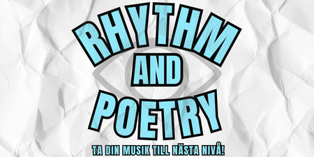 Affisch med texten 'Rhythm and Poetry' i blått på skrynkligt vitt papper, samt svensk text om musik.