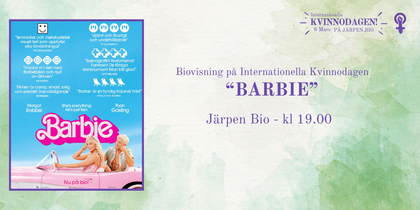 Affisch för filmvisning av Barbie på Järpen Bio på Internationella kvinnodagen, med rosa och blå färgtema.
