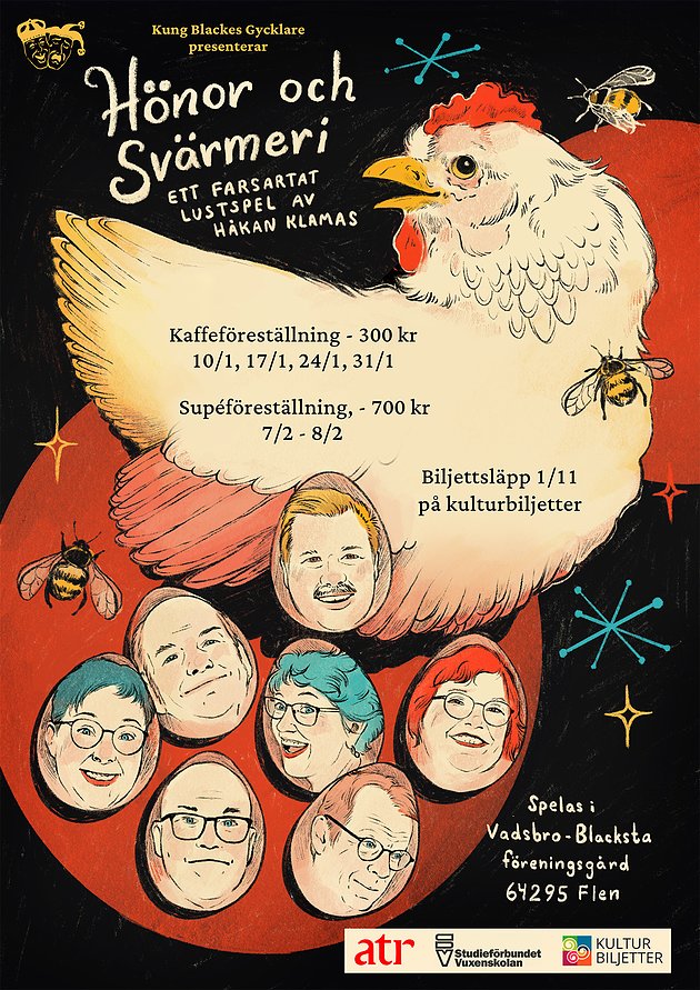 Affisch för teaterföreställningen 'Hönor och Svärmeri' med illustration av höna, bin och ägg med tecknade ansikten.