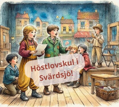 Illustration av barn som spelar teater på en scen med texten 'Höstlovskul i Svärdsjö!'.